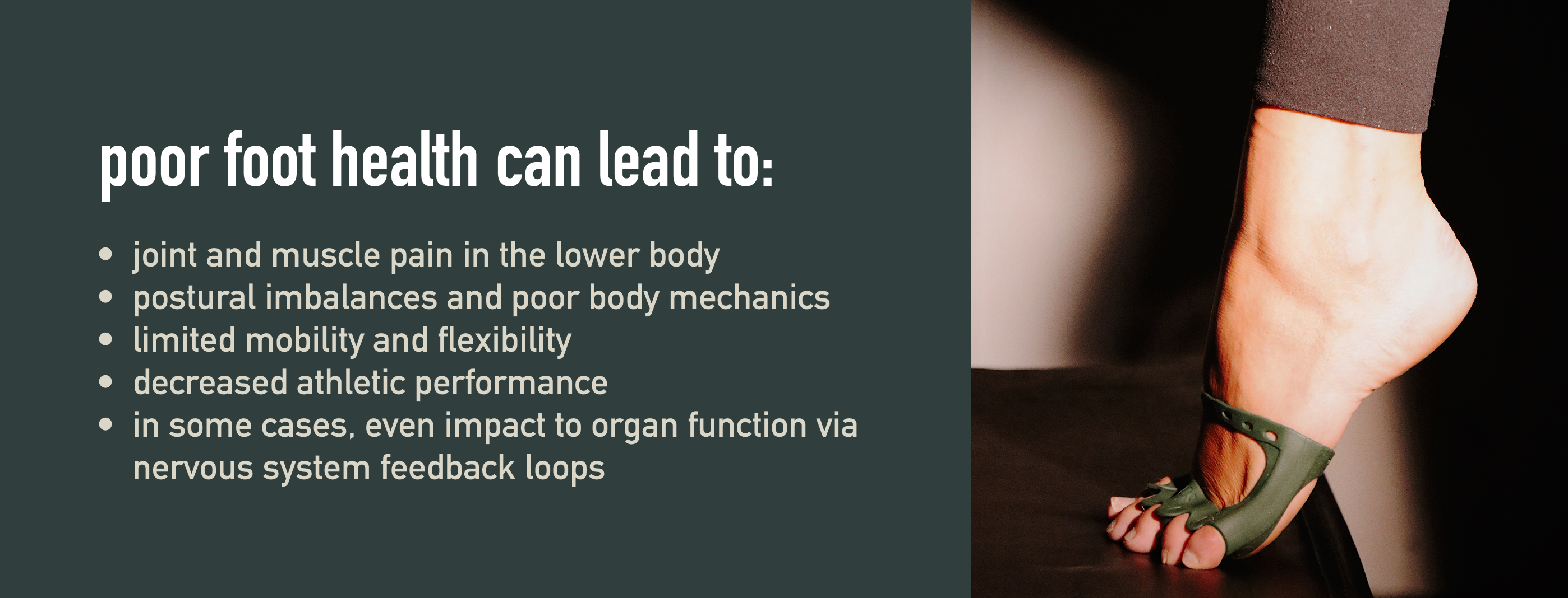 Text about poor foot health effects on the body with a foot wearing a green sandal.